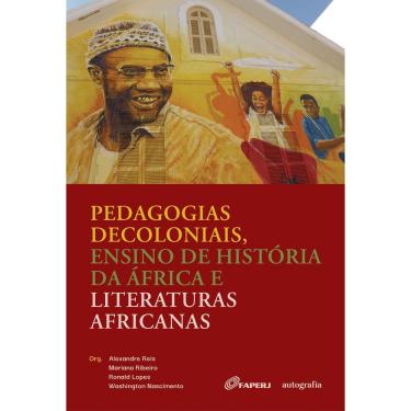 Imagem de Pedagogias decoloniais, ensino de história da África e literaturas africanas