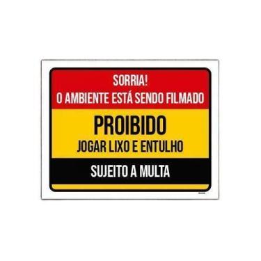 Imagem de Kit 10 Placa Sorria Ambiente Filmado Proibido Lixo Entulho - Sinalizo.