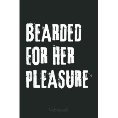 Imagem de Adult Humor Bearded for Her Pleasure Naughty Dirty Jokes Men Graph Notebook: Graph Paper Notebook, Grid Paper for Math and Science Students, Quad Ruled 4x4 (110 Pages, 6x9)