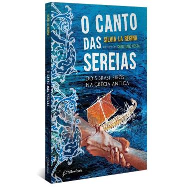 Imagem de O Canto Das Sereias - Dois Brasileiros Na Grécia Antiga