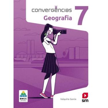 Imagem de Convergências Geografia 7 Ed 2019 - Bncc Sortido - SM - DIDATICOS, Sor