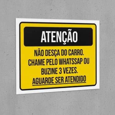 Imagem de Placa Acm Não Desça Carro Chame 18X23 - Sinalizo
