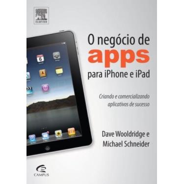 Imagem de Negocio de apps para iphone e ipad, o - CAMPUS - GRUPO ELSEVIER, 3