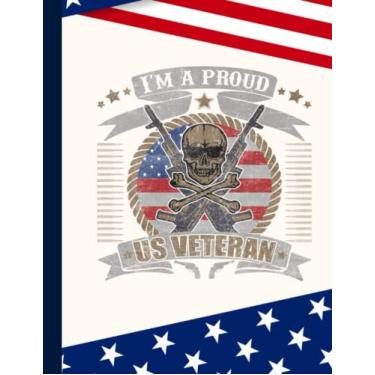 Imagem de I Am A Proud American Veteran Composition Notebook: US Memorial Day,Notebook For Boy,Teens,Students for Writing Notes | Veteran Journal College Ruled | 100 Pages 8.5x11 in