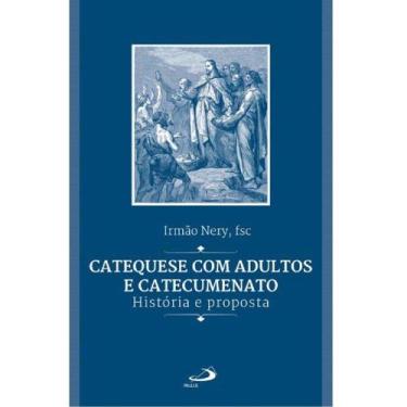 Imagem de Catequese com adultos e catecumenato - PAULUS