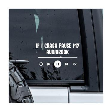 Imagem de MYMKO Adesivo If I Crash Pause My Audiobook, Leitor de Audiolivro, Decalques para Janela de Carro, Adesivos UV DTF de 15 cm, Adesivos de Carro à Prova de Intempéries para Janela de Caminhão, Adesivos