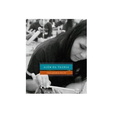 Imagem de Alem da teoria - col.engenharia da formacao profissional - SESI - SENA