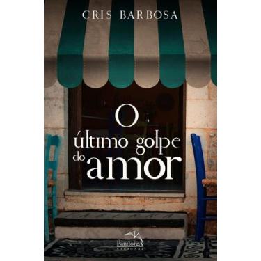 Imagem de O Último Golpe do Amor - PANDORGA EDITORA, Sortido