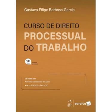 Imagem de Livro - Curso de Direito Processual do Trabalho - 14ª Edição 2026