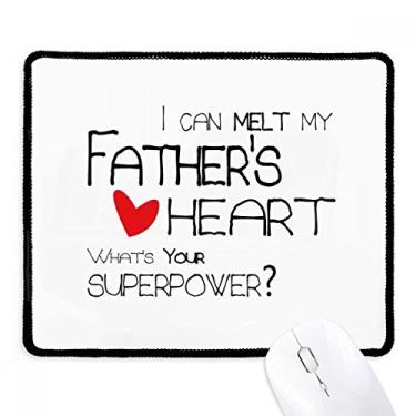 Imagem de Mouse pad I Can Melt My Father's Heart Best Papa Love Tapete de borracha para jogos