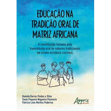 Imagem de Livro - Educação na tradição oral de matriz africana: a constituição h