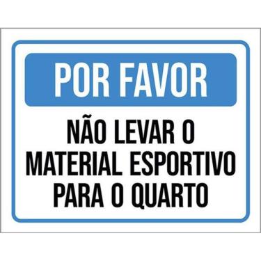 Imagem de Kit 3 Placa Favor Levar Material Esportivo Para Quarto 36X46