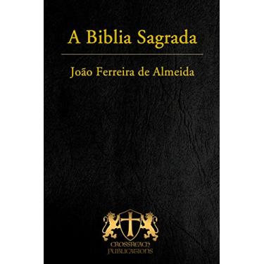 Imagem de A Biblia Sagrada: Almeida Corrigida (CrossReach Bible Collection Livro 18)
