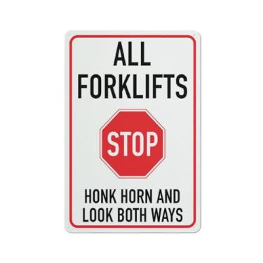 Imagem de Compladeta Placa Stop All Forklifts Honk Horn And Look Both Ways 20 x 30 cm Alumínio livre de ferrugem - Proteção UV, impermeável, à prova de intempéries e resistente ao desbotamento - 4 furos