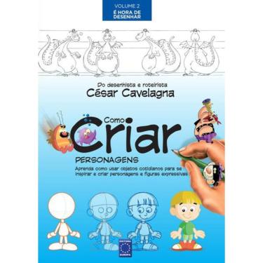 Imagem de Como Criar Personagens Volume 2 - É Hora De Desenhar