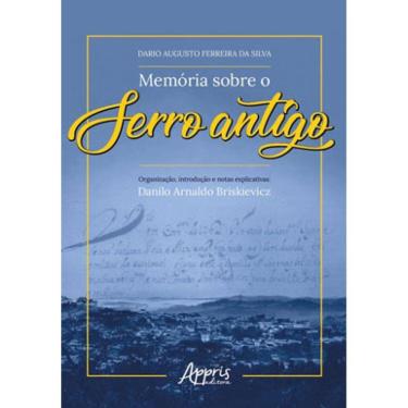 Imagem de Memória Sobre O Serro Antigo