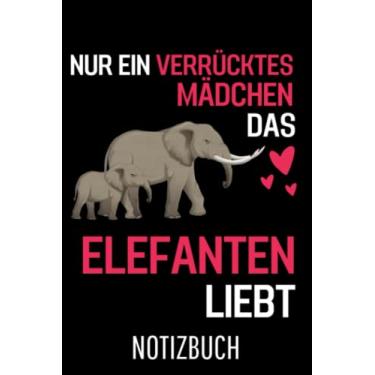 Imagem de Elefant Afrika Tier Nur ein verrücktes Mädchen das Elefanten liebt Elefant: Liniertes College Notizbuch (A5) mit 120 Seiten