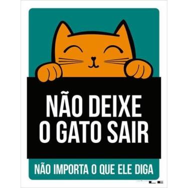 Imagem de Kit 5 Placas Sinalização - Não Deixe Gato Sair Verde - Sinalizo