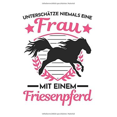 Imagem de Friesenpferd Notizbuch: Friesenpferd Reiterin Friese Pferd Frau / 6x9 Zoll / 120 linierte Seiten Seiten
