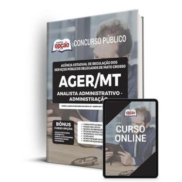 Imagem de Apostila AGER-MT - Analista Administrativo - Administração - Apostilas