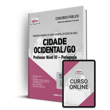 Imagem de Apostila Prefeitura de Cidade Ocidental - GO - Professor Nível III - P