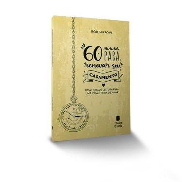 Imagem de 60 Minutos Para Renovar Seu Casamento - Rob Parsons