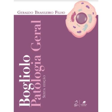 Imagem de Livro - Bogliolo - Patologia Geral 6ª Edição