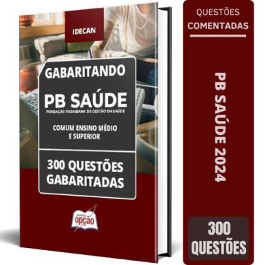 Imagem de Caderno es Pb Saúde 2024 Comum Ensino Médio E Superior - Apostilas Opç