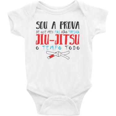 Imagem de Roupa Body Bebê Infantil Sou a Prova de Que Meu Pai Não Treina Jiu-Jit