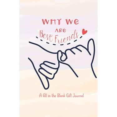 Imagem de Why We Are Best Friends: A Fill in the Blank Gift Journal for Friends, Pinky Swear