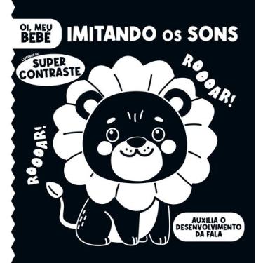 Imagem de Livro - Oi, Meu Bebê - Vamos Imitando os Sons