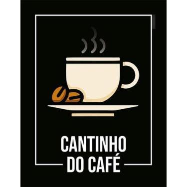 Imagem de Kit 5 Placas Desenho - Cantinho Do Café - Sinalizo