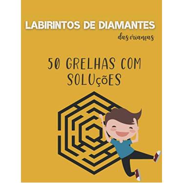 Imagem de Labirintos de diamantes das crianças - 50 grelhas com soluções: Livro de actividades Diamond Mazes para crianças a partir dos 6 anos - Ajuda a ... - Adequado para os mais novos aos adultos