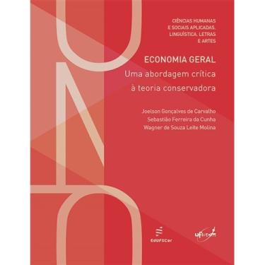 Imagem de Livro - Economia geral - Uma abordagem critica a teoria conservadora