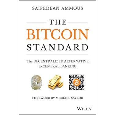 Imagem de The Bitcoin Standard: The Decentralized Alternative to Central Banking
