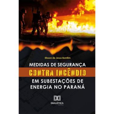 Imagem de Medidas de segurança contra incêndio em subestações de energia no Paraná