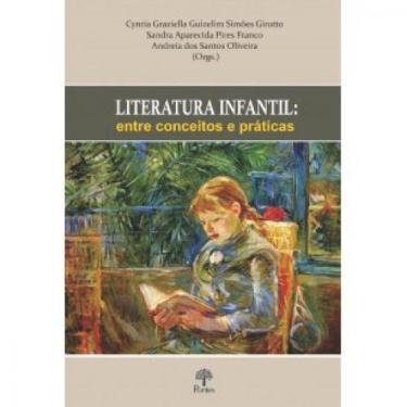 Imagem de Literatura Infantil: Entre Conceitos E Práticas