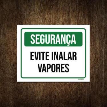 Imagem de Placa Segurança Evite Inalar Vapores 18X23 - Sinalizo.Com