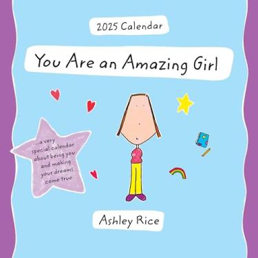 Imagem de Blue Mountain Arts Calendário de parede suspenso 2025 (You Are an Amazing Girl) por Ashley Rice é um presente edificante para qualquer jovem, pré-adolescente ou adolescente — 12 meses, 19 x 19 cm