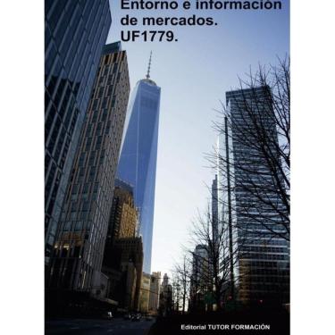 Imagem de Entorno e información de mercados. UF1779. - Espanhol