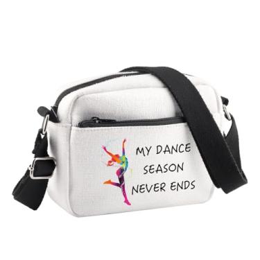 Imagem de BDPWSS Bolsa tiracolo para dançarina, presente para amantes de dança, presente de agradecimento, professor, My Dance Season Never Ends Dance, Dance Ends Cb