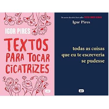 Imagem de Kit 2 Livros Igor Pires Textos Tocar Cicatrizes + Todas As - Alt