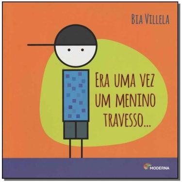 Imagem de Livro - Era uma vez um menino travesso...