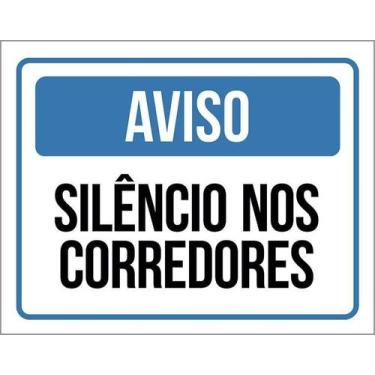 Imagem de Kit 10 Placa Acm Aviso Silêncio Nos Corredores 18X23 - Sinalizo