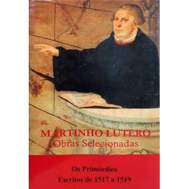 Imagem de Martinho Lutero - Obras Selecionadas Vol. 1 - Editora Sinodal