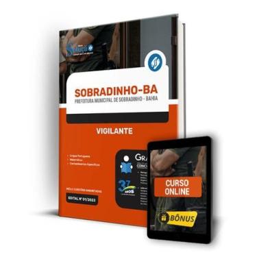 Imagem de Apostila Prefeitura de Sobradinho - BA - Vigilante - Editora Solução