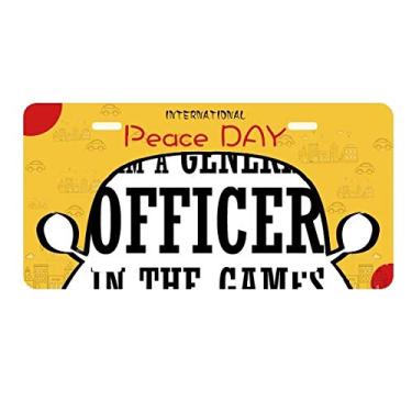 Imagem de DIYthinker Placa de licença I Am A General Officer in The Games Decoração de carro Dia da Paz