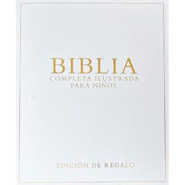 Imagem de Biblia Completa Ilustrada Para Niños - Edición de Regalo (the Illustrated Children's Bible - Special Gift Edition)