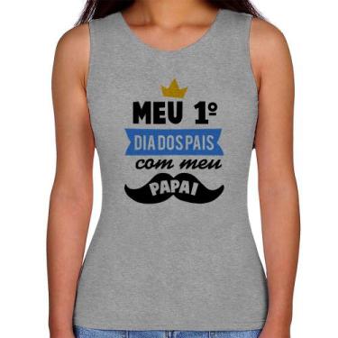 Imagem de Regata Feminina Meu primeiro dia dos pais com meu papai - Foca na Moda