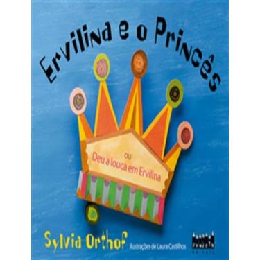 Imagem de Livro - Ervilina E O Princes - 4ª Ed, 4, 26 x 20.5